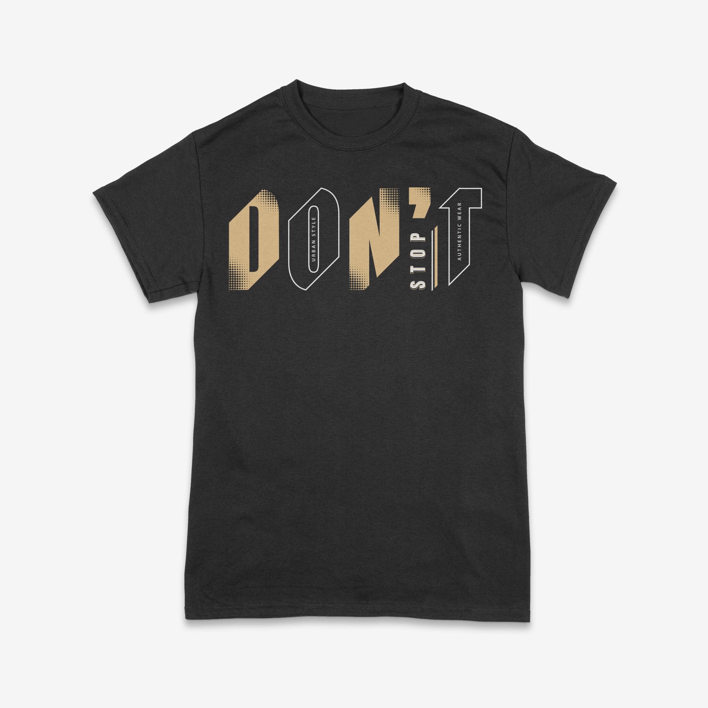 Don’t Stop – Bold Urban Style T-Shirt