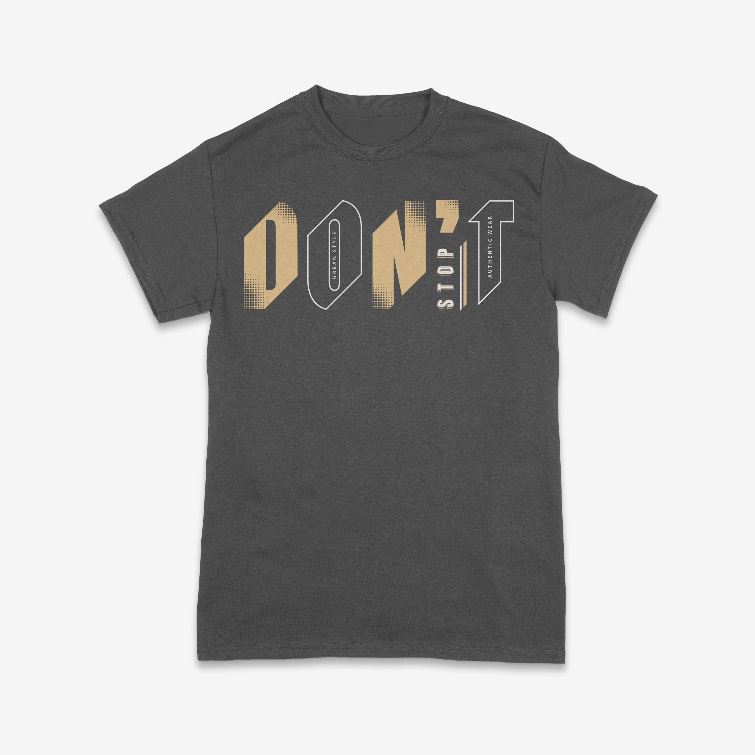 Don’t Stop – Bold Urban Style T-Shirt