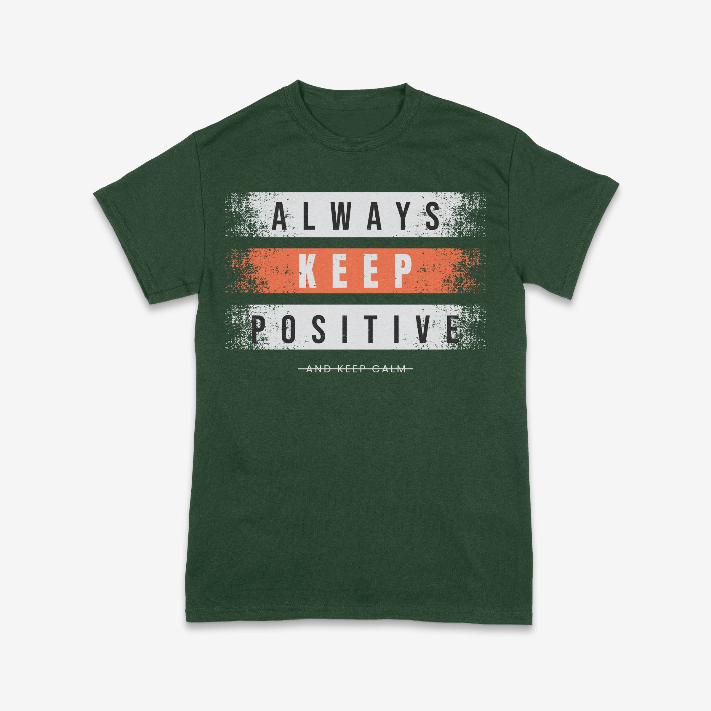 Always Keep Positive T-Shirt