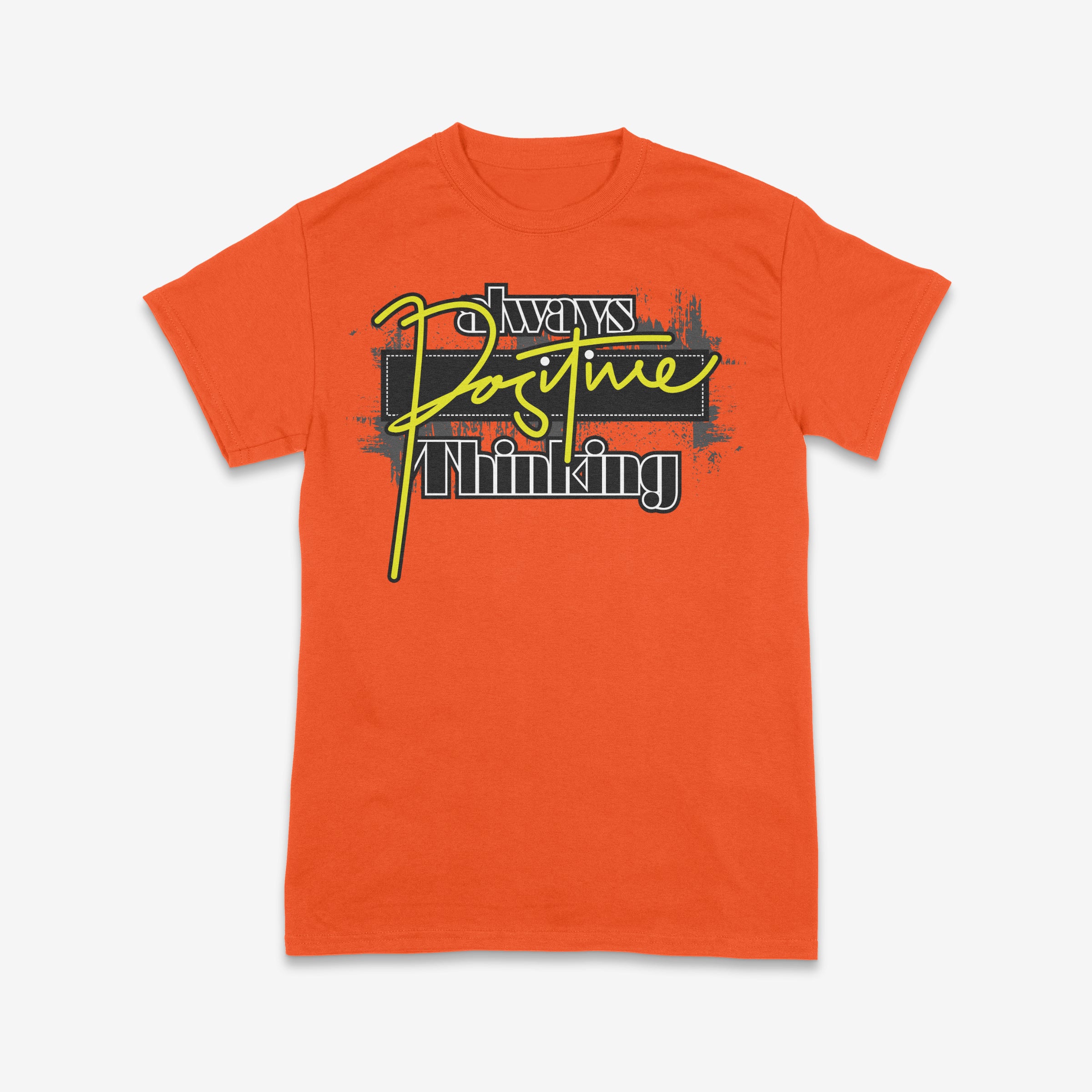 Always Positive Thinking T-Shirt Design