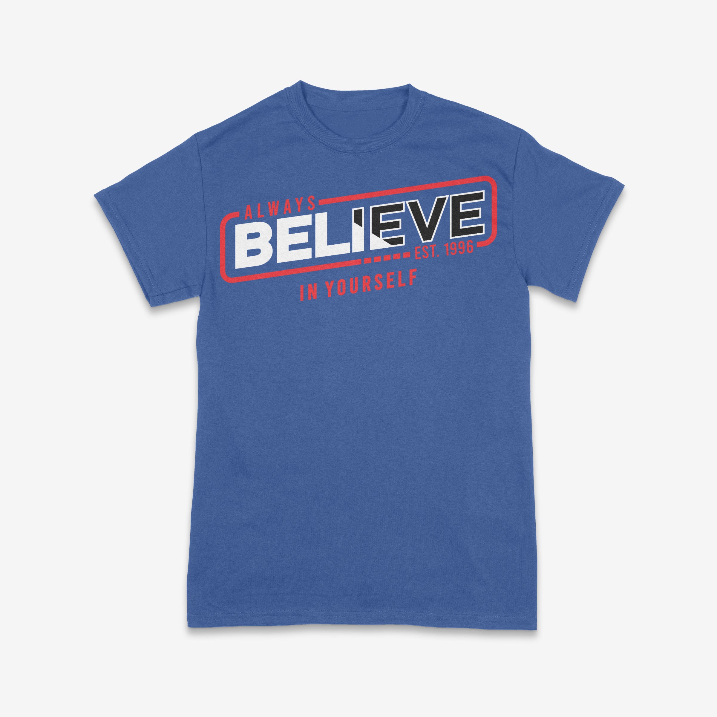 Always Believe in Yourself